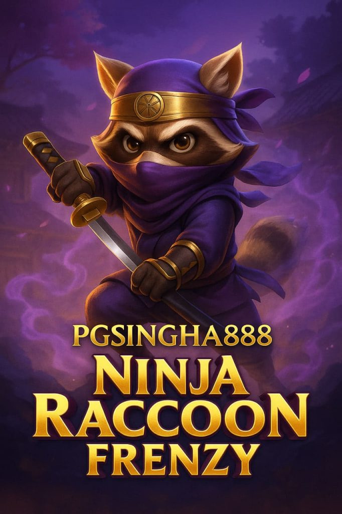 NINJA RACCOON FRENZY เกมสล็อตซามูไรจอมซ่า จาก PGSINGHA888