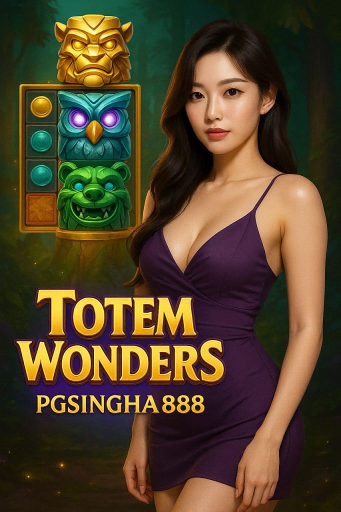 TOTEM WONDERS สล็อตผจญภัยสุดลึกลับจาก PGSINGHA888
